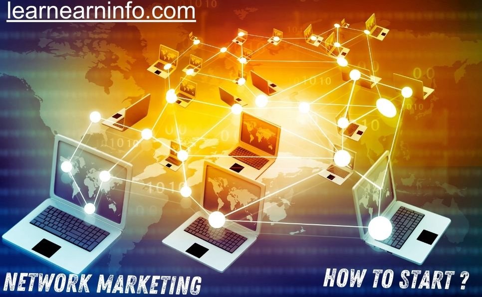 Network Marketing How to Start.