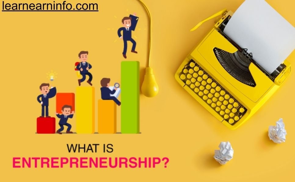 what is Entrepreneurship 