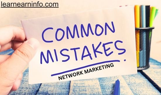 Common Mistakes in Network Marketing