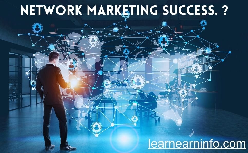 How to Success in Network Marketing Quickly